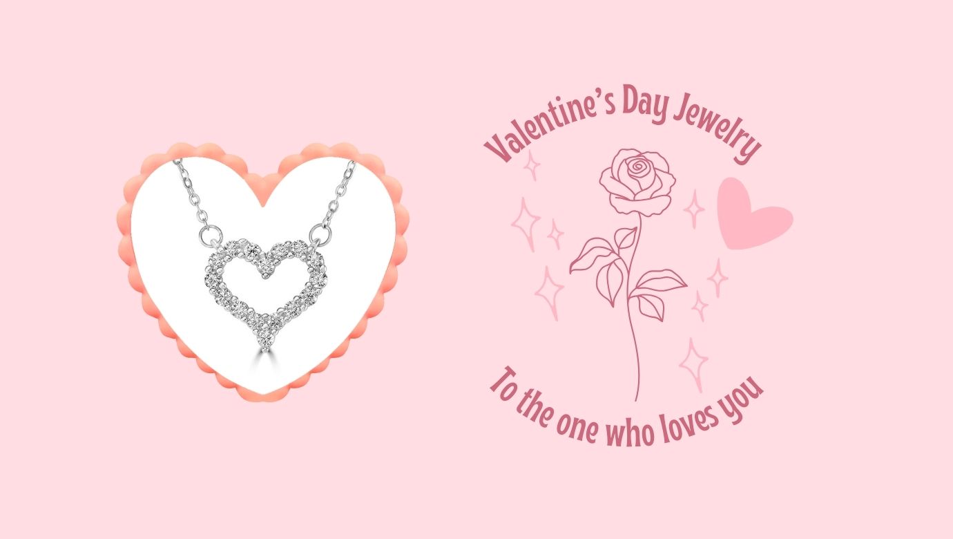 How to Choose the Perfect Valentine’s Day Jewelry: Trends for 2025