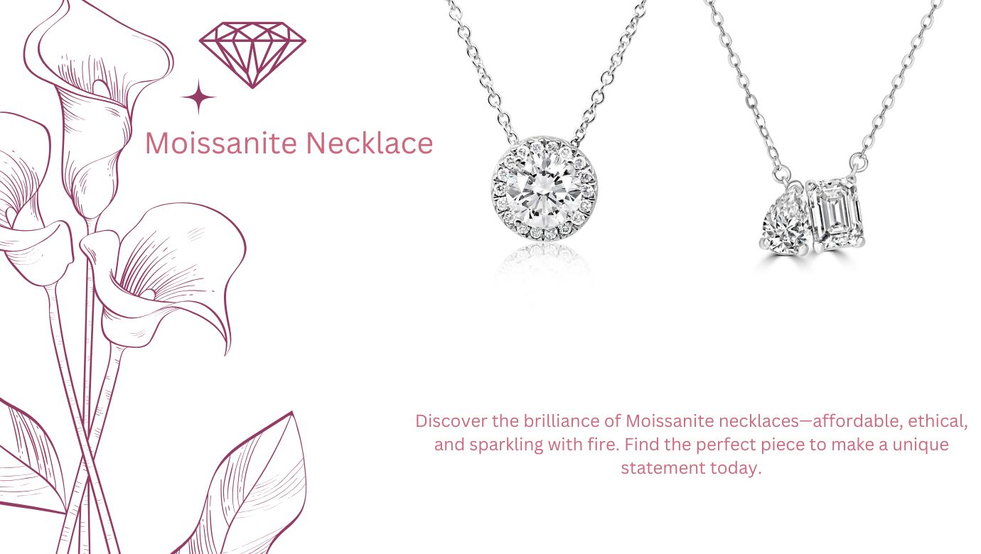 Moissanite Necklace: The Perfect Balance of Elegance and Innovation