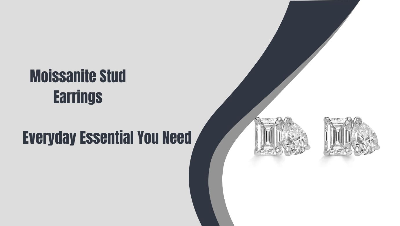 Moissanite Stud Earrings: The Everyday Essential You Need