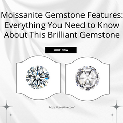 Moissanite Gemstone Features: Everything You Need to Know About This Brilliant Gemstone