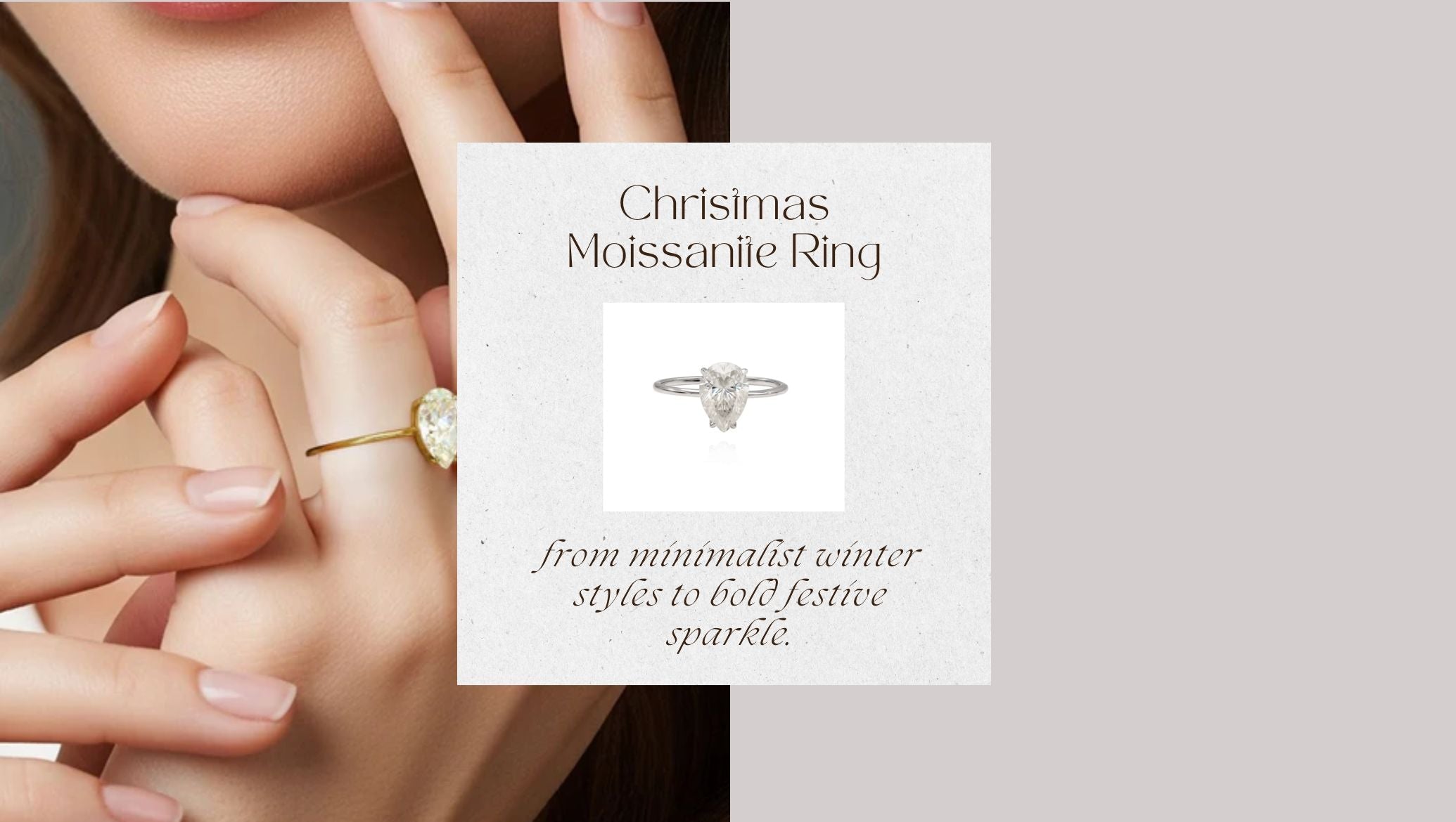 A Guide to Choosing a Christmas Moissanite Ring Based on Personality Types