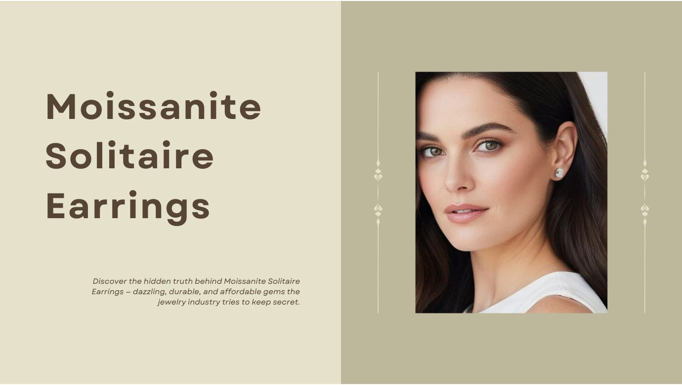 The Moissanite Solitaire Earrings Conspiracy: Why Jewelers Don’t Want You to Know About Them